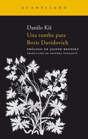 TUMBA PARA BORIS DAVIDOVICH (NARRATIVA 108) | 9788496489998 | KIS, DANILO | Llibreria Aqualata | Comprar llibres en català i castellà online | Comprar llibres Igualada