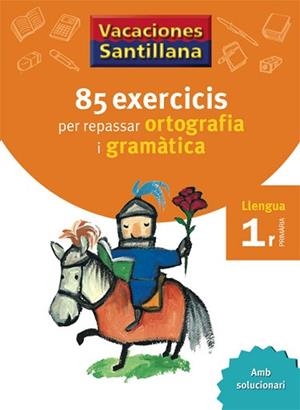 VACANCES LLENGUA 1R PRIM (85 EXERCICIS PER REPASSAR ORTOGRAF | 9788479180638 | Llibreria Aqualata | Comprar llibres en català i castellà online | Comprar llibres Igualada