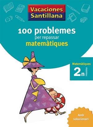 VACANCES MATEMATIQUES 2N PRIM (100 PROBLEMES PER REPASAR) | 9788479182281 | Llibreria Aqualata | Comprar llibres en català i castellà online | Comprar llibres Igualada