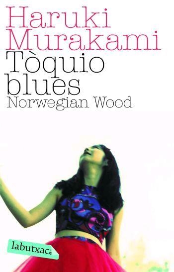 TOQUIO BLUES (LABUTXACA) | 9788496863002 | MURAKAMI, HARUKI | Llibreria Aqualata | Comprar libros en catalán y castellano online | Comprar libros Igualada