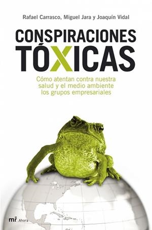 CONSPIRACIONES TOXICAS | 9788427033634 | VIDAL, JOAQUÍN / CARRASCO Y MIGUEL, RAFAEL | Llibreria Aqualata | Comprar llibres en català i castellà online | Comprar llibres Igualada
