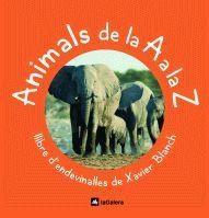 ANIMALS DE LA A A LA Z (ENDEVINALLES) | 9788424625597 | BLANCH, XAVIER | Llibreria Aqualata | Comprar llibres en català i castellà online | Comprar llibres Igualada