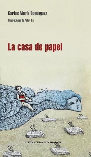 CASA DE PAPEL, LA (LITERATURA MONDADORI 241) | 9788439720812 | DOMINGUEZ, CARLOS MARIA | Llibreria Aqualata | Comprar llibres en català i castellà online | Comprar llibres Igualada