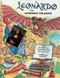 LEONARDO Y EL APRENDIZ VOLADOR | 9788495040787 | ANHOLT, LAURENCE | Llibreria Aqualata | Comprar libros en catalán y castellano online | Comprar libros Igualada