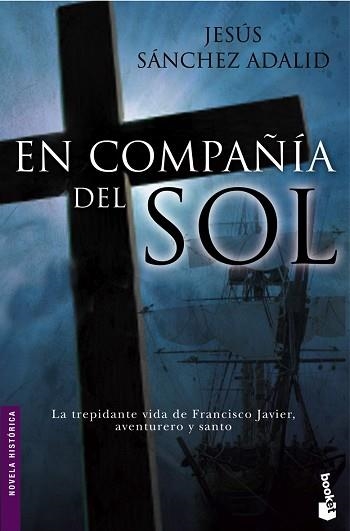 EN COMPAÑIA DEL SOL (BOOKET 6032) | 9788484605232 | SANCHEZ ADALID, JESUS | Llibreria Aqualata | Comprar llibres en català i castellà online | Comprar llibres Igualada