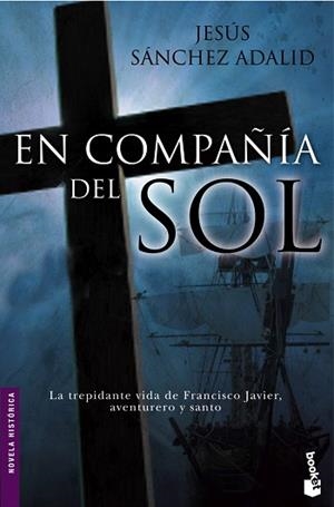 EN COMPAÑIA DEL SOL (BOOKET 6032) | 9788484605232 | SANCHEZ ADALID, JESUS | Llibreria Aqualata | Comprar llibres en català i castellà online | Comprar llibres Igualada