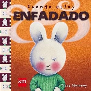 CUANDO ESTOY ENFADADO (CUANDO...) | 9788467516791 | MORONEY, TRACE | Llibreria Aqualata | Comprar llibres en català i castellà online | Comprar llibres Igualada