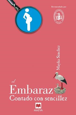 EMBARAZO CONTADO CON SENCILLEZ | 9788496748132 | SANCHEZ, MAYKA | Llibreria Aqualata | Comprar llibres en català i castellà online | Comprar llibres Igualada