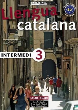 INTERMEDI 3. SOLUCIONARI LLENGUA CATALANA | 9788448920593 | VV.AA | Llibreria Aqualata | Comprar libros en catalán y castellano online | Comprar libros Igualada