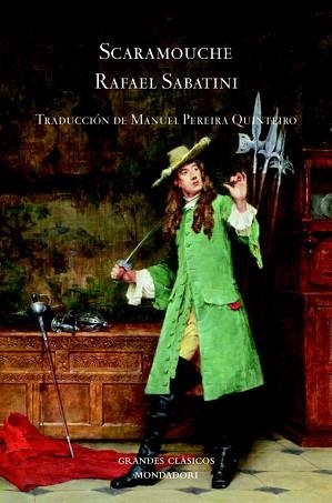 SCARAMOUCHE (GRANDES CLASICOS MONDADORI) | 9788439720799 | SABATINI, RAFAEL | Llibreria Aqualata | Comprar llibres en català i castellà online | Comprar llibres Igualada