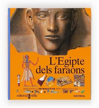 EGIPTE DELS FARAONS, L' (BIB. INTERACTIVA 25) | 9788482869698 | Llibreria Aqualata | Comprar llibres en català i castellà online | Comprar llibres Igualada