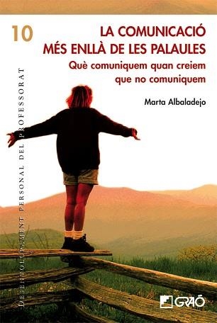 COMUNICACIO MES ENLLA DE LES PARAULES, LA | 9788478274994 | ALBALADEJO, MARTA | Llibreria Aqualata | Comprar libros en catalán y castellano online | Comprar libros Igualada