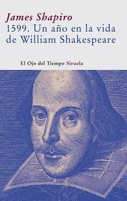 1599 UN AÑO EN LA VIDA DE WILLIAM SHAKESPEARE (OJO DEL TI-14 | 9788498410464 | SHAPIRO, JAMES | Llibreria Aqualata | Comprar llibres en català i castellà online | Comprar llibres Igualada
