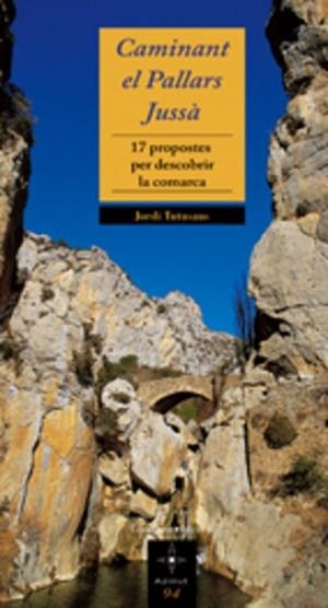 CAMINANT EL PALLARS JUSSA (AZIMUT 94) | 9788497912839 | TUTUSAUS, JORDI | Llibreria Aqualata | Comprar llibres en català i castellà online | Comprar llibres Igualada