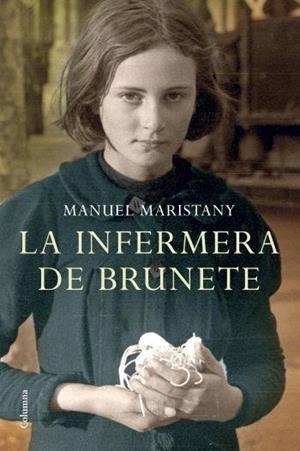 INFERMERA DE BRUNETE, LA (CLASICA 726) | 9788466408165 | MARISTANY, MANUEL | Llibreria Aqualata | Comprar llibres en català i castellà online | Comprar llibres Igualada