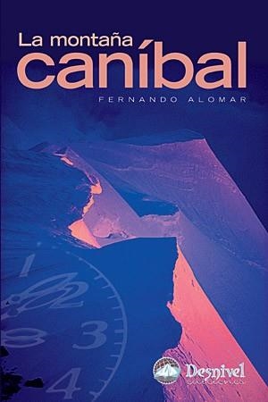 MONTAÑA CANIBAL, LA | 9788498290899 | ALOMAR, FERNANDO | Llibreria Aqualata | Comprar llibres en català i castellà online | Comprar llibres Igualada