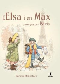 ELSA I EN MAX PASSEGEN PER PARIS, L' | 9788479014827 | MCCLINTOCK, BARBARA | Llibreria Aqualata | Comprar llibres en català i castellà online | Comprar llibres Igualada