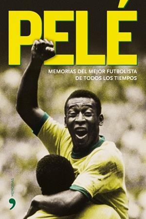 PELE. MEMORIAS DEL MEJOR FUTBOLISTA DEL MUNDO | 9788484606604 | PELÉ | Llibreria Aqualata | Comprar llibres en català i castellà online | Comprar llibres Igualada