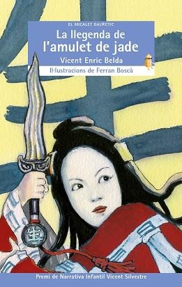 LLEGENDA DE L'AMULET DE JADE, LA (MICALET GALACTIC BLAU 129) | 9788498242034 | BELDA, VICENT ENRIC | Llibreria Aqualata | Comprar llibres en català i castellà online | Comprar llibres Igualada