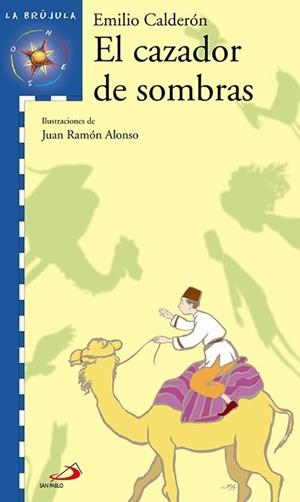CAZADOR DE SOMBRAS, EL | 9788428527668 | CALDERON, EMILIO | Llibreria Aqualata | Comprar libros en catalán y castellano online | Comprar libros Igualada