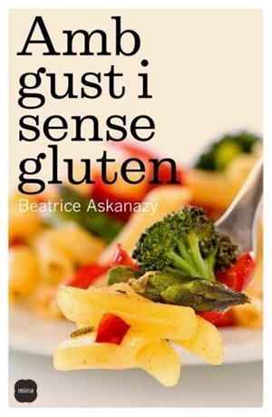 AMB GUST I SENSE GLUTEN (SAL I PEBRE 9) | 9788496499683 | ASKANAZY, BEATRICE | Llibreria Aqualata | Comprar libros en catalán y castellano online | Comprar libros Igualada