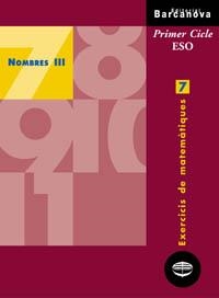 EXERCICIS DE MATEMATIQUES 7. NOMBRES III. PRIMER CICLE ESO | 9788448915339 | Llibreria Aqualata | Comprar llibres en català i castellà online | Comprar llibres Igualada
