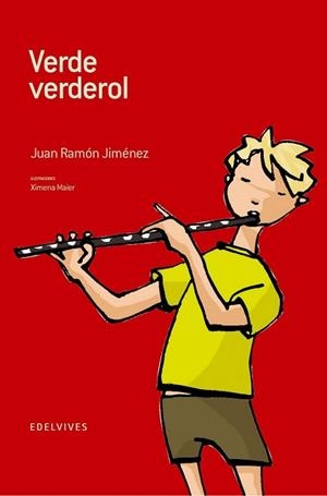 VERDE VERDEROL : (ANTOLOGIA DE VERSO Y PROSA) DE JUAN RAMON | 9788426361264 | MAIER PAN DE SORALUCE, XIMENA IL. | Llibreria Aqualata | Comprar libros en catalán y castellano online | Comprar libros Igualada