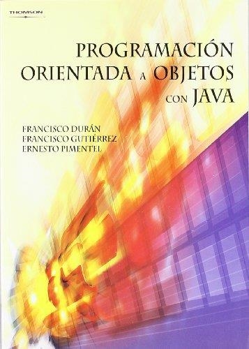 PROGRAMACION ORIENTADA A OBJETIVOS CON JAVA | 9788497325721 | DURAN, FRANCISCO / GUTIERREZ, FRANCISCO | Llibreria Aqualata | Comprar llibres en català i castellà online | Comprar llibres Igualada