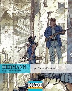 HERMANN. LA PASION DE NARRAR (VIÑETAS 2) | 9788496706408 | FERNANDEZ, NORMAN | Llibreria Aqualata | Comprar libros en catalán y castellano online | Comprar libros Igualada