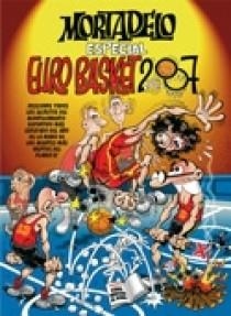MORTADELO ESPECIAL EUROBASKET 2007 | 9788466633888 | IBAÑEZ | Llibreria Aqualata | Comprar llibres en català i castellà online | Comprar llibres Igualada