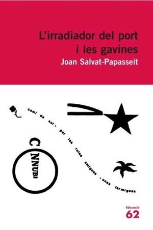 IRRADIADOR DEL PORT I LES GAVINES, L' (EDUACIO 6) | 9788429760224 | SALVAT-PAPASSEIT, JOAN | Llibreria Aqualata | Comprar llibres en català i castellà online | Comprar llibres Igualada