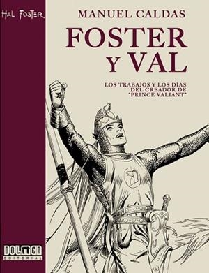 FOSTER Y VAL LOS TRABAJOS Y LOS DIAS DEL CREADOR DE PRINCIPE | 9788496706354 | CALDAS, MANUEL | Llibreria Aqualata | Comprar libros en catalán y castellano online | Comprar libros Igualada