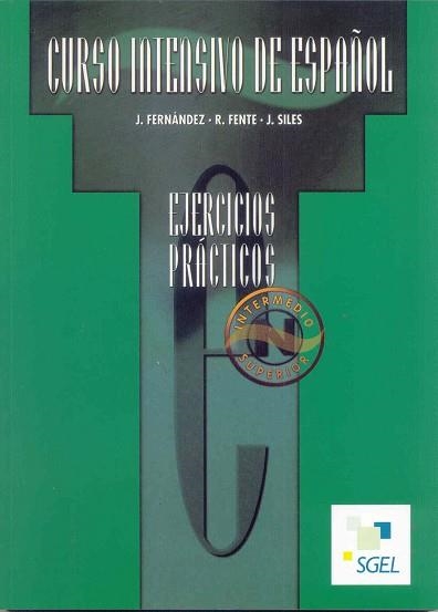 CURSO INTENSIVO DE ESPAÑOL INTER.-SUP. EJERCICIOS PRACTICOS | 9788471437594 | FERNANDEZ, J | Llibreria Aqualata | Comprar libros en catalán y castellano online | Comprar libros Igualada