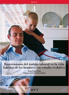REPERCUASIONES DEL AMBITO LABORAL EN LA VIDA FAMILIAR DE LOS | 9788484240891 | ACEREDA EXTREMIANA, AMPARO / LÓPEZ PUIG, ANNA | Llibreria Aqualata | Comprar libros en catalán y castellano online | Comprar libros Igualada