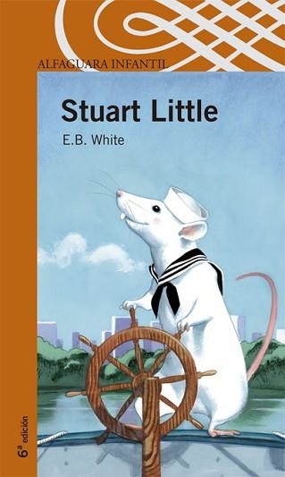 STUART LITTLE (ALF. 10 AÑOS NARANJA) | 9788420446691 | WHITE, E. B. | Llibreria Aqualata | Comprar libros en catalán y castellano online | Comprar libros Igualada