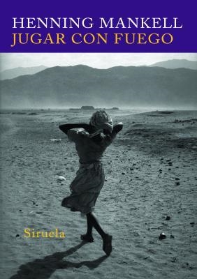 JUGAR CON FUEGO (TRES EDADES 156) | 9788498411041 | MANKELL, HENNING | Llibreria Aqualata | Comprar llibres en català i castellà online | Comprar llibres Igualada