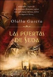 PUERTAS DE SEDA, LAS | 9788467025248 | GARCIA, OLALLA | Llibreria Aqualata | Comprar libros en catalán y castellano online | Comprar libros Igualada