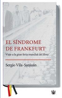 SINDROME DE FRANKFURT, EL | 9788489662346 | VILA.SANJUAN, SERGIO | Llibreria Aqualata | Comprar llibres en català i castellà online | Comprar llibres Igualada