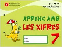 APRENC AMB LES XIFRES 7 (5-6 ANYS) | 9788431682774 | FRAILE MARTIN, JAVIER | Llibreria Aqualata | Comprar libros en catalán y castellano online | Comprar libros Igualada