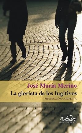 GLORIETA DE LOS FUGITIVOS, LA - PREMIO SALAMBO 2008 | 9788495642967 | MERINO SANCHEZ, JOSE MARIA | Llibreria Aqualata | Comprar libros en catalán y castellano online | Comprar libros Igualada