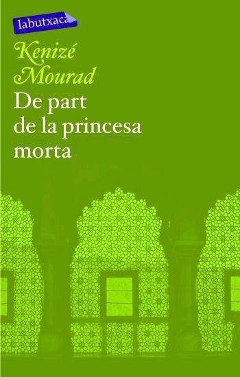 DE PART DE LA PRINCESA MORTA (LA BUTXACA) | 9788496863286 | MOURAD, KENIZE | Llibreria Aqualata | Comprar llibres en català i castellà online | Comprar llibres Igualada