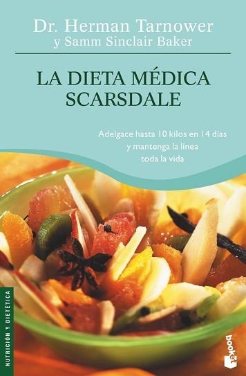 DIETA MEDICA SCARSDALE, LA (BOOKET 4036) | 9788408074267 | TARNOWER, HERMAN | Llibreria Aqualata | Comprar llibres en català i castellà online | Comprar llibres Igualada