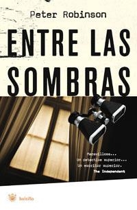 ENTRE LAS SOMBRAS (SERIE NEGRA) | 9788489662223 | ROBINSON, PETER | Llibreria Aqualata | Comprar libros en catalán y castellano online | Comprar libros Igualada