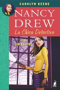 NANCY DREW LA CHICA DETECTIVE. SIN RASTRO N. 1 | 9788478719433 | KEENE, CAROLYN | Llibreria Aqualata | Comprar llibres en català i castellà online | Comprar llibres Igualada