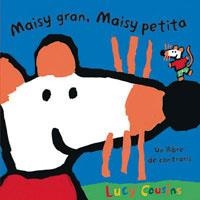 MAISY GRAN, MAISY PETITA | 9788478719501 | COUSINS, LUCY | Llibreria Aqualata | Comprar libros en catalán y castellano online | Comprar libros Igualada