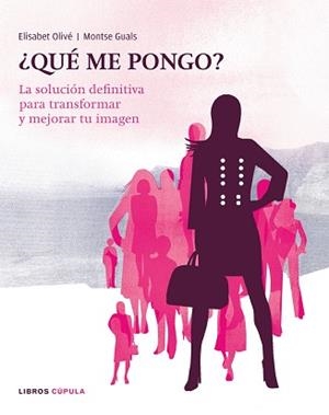 QUE ME PONGO? | 9788448047641 | GUALS, MONTSE / OLIVE, ELISABET | Llibreria Aqualata | Comprar llibres en català i castellà online | Comprar llibres Igualada