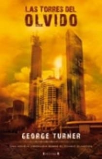 TORRES DEL OLVIDO, LAS (GRANDES NOVELAS) | 9788466634373 | TURNER, GEORGE | Llibreria Aqualata | Comprar libros en catalán y castellano online | Comprar libros Igualada