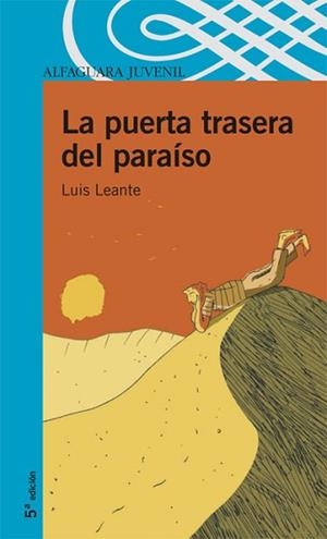 PUERTA TRASERA DEL PARAISO, LA (ALFAGUARA AZUL) | 9788420471235 | LEANTE, LUIS | Llibreria Aqualata | Comprar llibres en català i castellà online | Comprar llibres Igualada