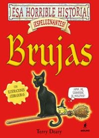 BRUJAS (ESA HORRIBLE HISTORIA) | 9788479011314 | DEARY, TERRY | Llibreria Aqualata | Comprar libros en catalán y castellano online | Comprar libros Igualada