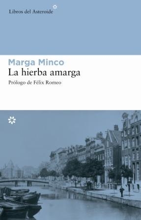 HIERBA AMARGA,LA | 9788493544843 | MINCO, MARGA | Llibreria Aqualata | Comprar libros en catalán y castellano online | Comprar libros Igualada